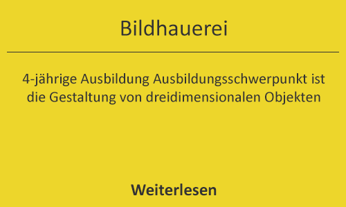 Link zum Ausbildungszweig "Bildhauerei"